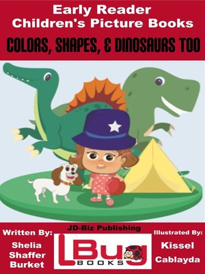cover image of Colors, Shapes, & Dinosaurs Too